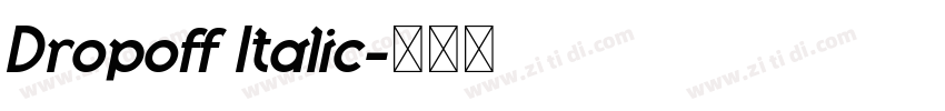 Dropoff Italic字体转换